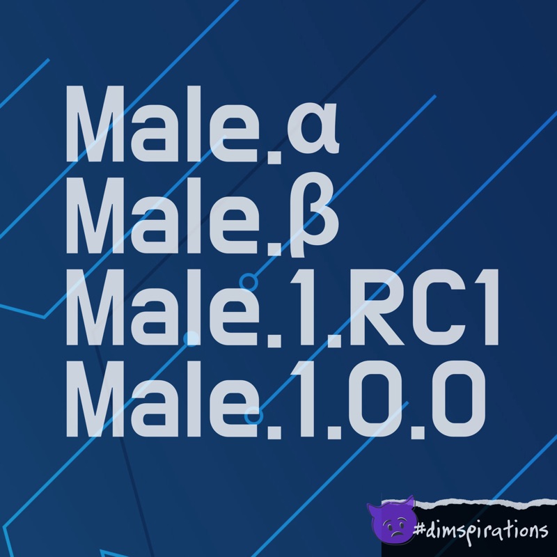Male.alpha, male.beta, male.release candidate, male 1.0