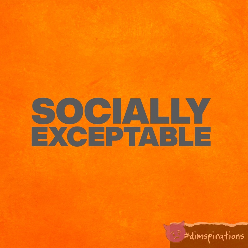 Socially Exceptable